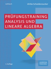 Abbildung von: Prüfungstraining Analysis und Lineare Algebra - Schäffer-Poeschel