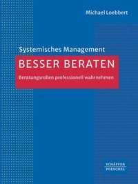 Enlarge image Cover: Besser beraten - Schäffer-Poeschel