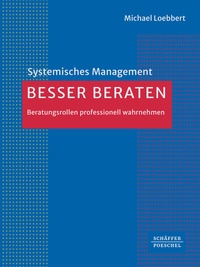 Enlarge image Cover: Besser beraten - Schäffer-Poeschel