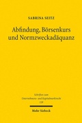 Abbildung von: Abfindung, Börsenkurs und Normzweckadäquanz - Mohr Siebeck