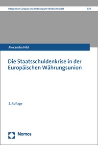Abbildung von: Die Staatsschuldenkrise in der Europäischen Währungsunion - Nomos
