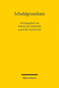 Abbildung von: Schuldgrundsatz - Mohr Siebeck