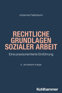 Abbildung von: Rechtliche Grundlagen Sozialer Arbeit - Kohlhammer
