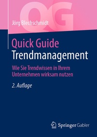 Enlarge image Cover: Quick Guide Trendmanagement - Springer Gabler