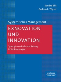 Abbildung von: Exnovation und Innovation - Schäffer-Poeschel