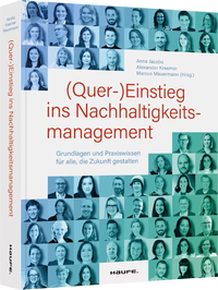Abbildung von: (Quer-)Einstieg ins Nachhaltigkeitsmanagement - Haufe-Lexware