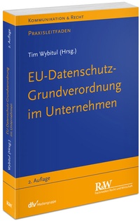 Abbildung von: EU-Datenschutz-Grundverordnung im Unternehmen - Fachmedien Recht und Wirtschaft