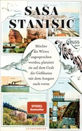 Cover: M&ouml;chte die Witwe angesprochen werden, platziert sie auf dem Grab die Gie&szlig;kanne mit dem Ausguss nach vorne - Luchterhand Literaturverlag