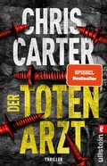 Cover: Der Totenarzt (Ein Hunter-und-Garcia-Thriller 13) - Ullstein eBooks