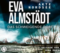 Abbildung von: Akte Nordsee - Das schweigende Dorf - Lübbe Audio