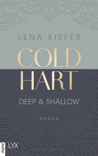 Abbildung von: Coldhart - Deep & Shallow - LYX
