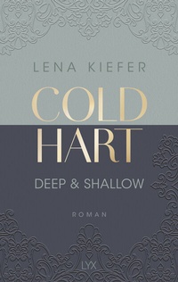 Enlarge image Cover: Coldhart - Deep & Shallow - LYX