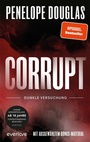Cover: Corrupt - Dunkle Versuchung - Piper ebooks