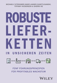 Abbildung von: Robuste Lieferketten in unsicheren Zeiten - Wiley-VCH