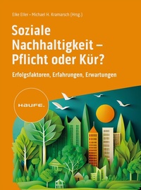 Abbildung von: Soziale Nachhaltigkeit - Pflicht oder Kür? - Haufe-Lexware