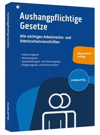 Abbildung von: Aushangpflichtige Gesetze - Haufe-Lexware