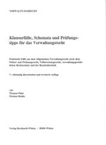 Cover: Klausurf&auml;lle, Schemata und Pr&uuml;fungstipps f&uuml;r das Verwaltungsrecht - Bernhardt, Horst