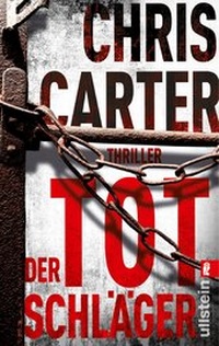 Abbildung von: Der Totschläger (Ein Hunter-und-Garcia-Thriller 5) - Ullstein