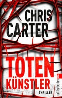 Abbildung von: Totenkünstler (Ein Hunter-und-Garcia-Thriller 4) - Ullstein