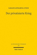 Abbildung von: Der privatisierte Krieg - Mohr Siebeck