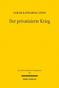 Abbildung von: Der privatisierte Krieg - Mohr Siebeck