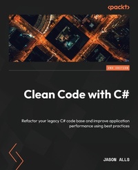 Enlarge image Cover: Clean Code with C# - Packt Publishing