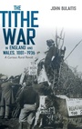 Cover: The Tithe War in England and Wales, 1881-1936 - Boydell Press