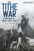Cover: Tithe War in England and Wales, 1881-1936 - Boydell & Brewer