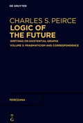 Bild: Charles S. Peirce: Logic of the Future  - De Gruyter
