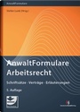 Cover: AnwaltFormulare Arbeitsrecht - Deutscher Anwaltverlag