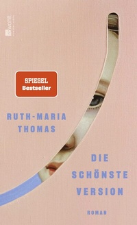 Abbildung von: Die schönste Version - Rowohlt