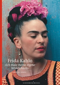 Bild: Frida Kahlo - Schirmer Mosel