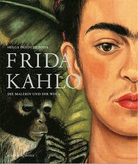 Bild: Frida Kahlo. Die Malerin und ihr Werk - Schirmer Mosel