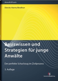 Abbildung von: Basiswissen und Strategien für junge Anwälte - Deutscher Anwaltverlag