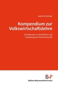 Bild: Kompendium zur Volkswirtschaftslehre - Edition Wissenschaft & Praxis