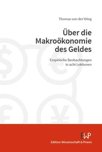 Abbildung von: Über die Makroökonomie des Geldes - Edition Wissenschaft & Praxis