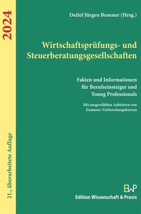 Abbildung von: Wirtschaftsprüfungs- und Steuerberatungsgesellschaften 2024 - Edition Wissenschaft & Praxis