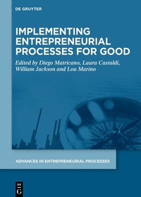 Abbildung von: Implementing Entrepreneurial Processes for Good - De Gruyter
