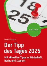 Abbildung von: Der Tipp des Tages 2025 - Haufe-Lexware