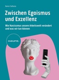 Cover: Zwischen Egoismus und Exzellenz - Haufe-Lexware