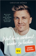 Cover: Weil du es verdienst, wieder zu lachen - Gr&auml;fe und Unzer Autorenverlag