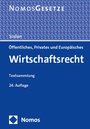 Cover: Öffentliches, Privates und Europäisches Wirtschaftsrecht - Nomos