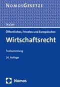Cover: &Ouml;ffentliches, Privates und Europ&auml;isches Wirtschaftsrecht - Nomos