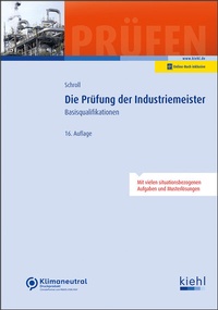 Abbildung von: Die Prüfung der Industriemeister - Kiehl