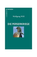 Cover: Die Perserkriege - C.H.BECK