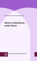 Cover: Kleiner Gottesdienst - weiter Raum - Evangelische Verlagsanstalt