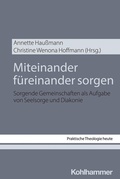Cover: Miteinander f&uuml;reinander sorgen - Kohlhammer