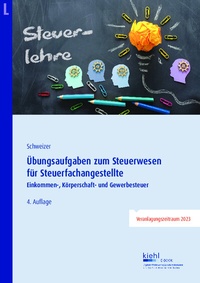 Abbildung von: Übungsaufgaben zum Steuerwesen für Steuerfachangestellte - Kiehl