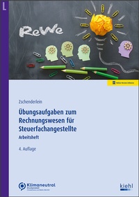 Bild vergrößern Bild: Übungsaufgaben zum Rechnungswesen für Steuerfachangestellte - Kiehl