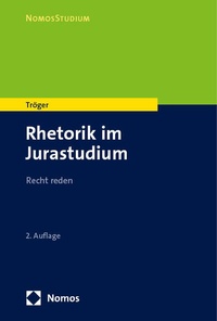 Abbildung von: Rhetorik im Jurastudium - Nomos